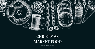 Traditional European Christmas market food banner. Fast food menu design elements. Vintage hand-drawn vector illustration. Pastry, sweets, grilled sausages, hot drinks sketches. Christmas on chalkboar